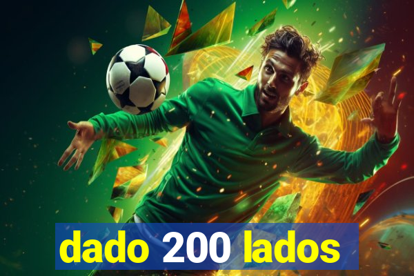 dado 200 lados